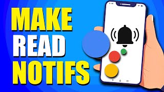 How To Make Google Assistant Read Notifications (Quick & Easy) screenshot 1