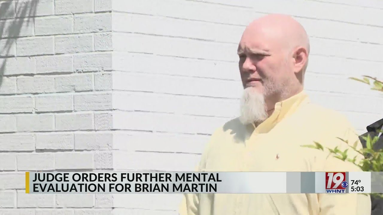 Judge Orders Further Mental Evaluation for Brian Martin | April 21 ...