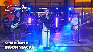 Santai @UniversalMusicMalaysia | Insomniacks - Sempurna (Acoustic Session)