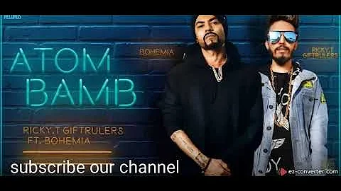 Atom bomb | BOHEMIA | Ricky T Giftrulers | Jass Records | Latest punjabi song 2019| atom bamb