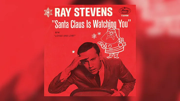 Ray Stevens - "Santa Claus Is Watching You" (Offic...