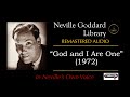God and I Are One (1972) by Neville Goddard