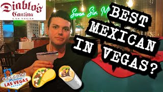 Is Diablos Cantina The Best Mexican Food In Vegas?