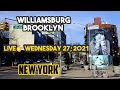 LIVE Williamsbuag Brooklyn, New York