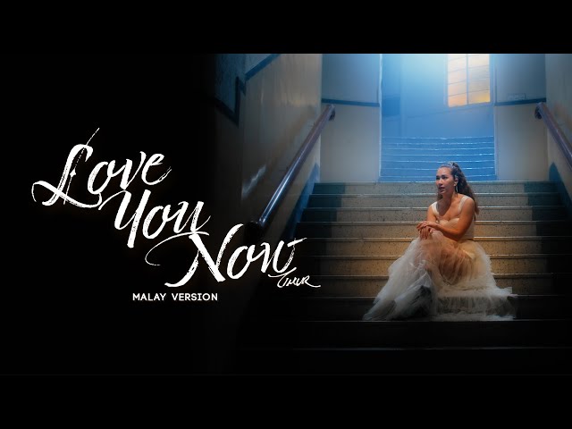 Timur - Love You Now ( Official Music Video )  | Malay Version class=