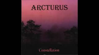 Arcturus - Constellation (Ep 1994)