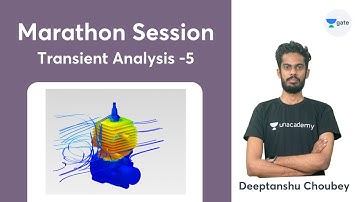 Transient Analysis - 5 | Marathon Session | GATE 2022 | Diptanshu choubey