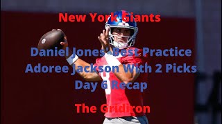 The Gridiron- New York Giants Daniel Jones' Best Practice Adoree Jackson With 2 Picks Day 6 Recap