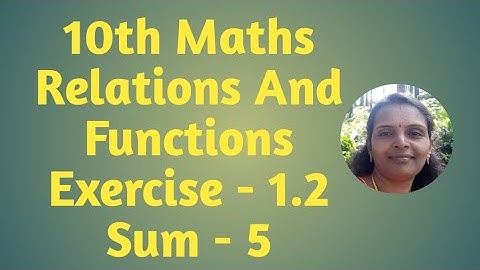 10th Maths Relations And Functions Exercise - 1.2 Sum - 5