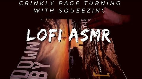 ASMR - Lofi Crinkly Page Turning with Squeezing - Sleep, Study & Relaxation - No Talking