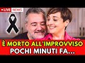  tragico lutto per benedetta rossi  morta allimprovviso poco fa