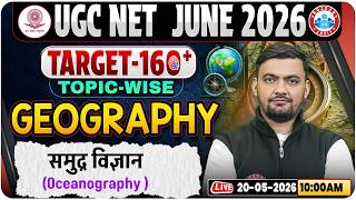 UGC NET Geography 2026 | Oceanography Topic-Wise Class | UGC NET Geography Classes