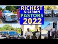 Richest Nigeria Pastor 2022