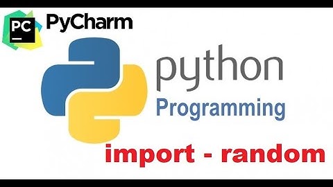 20. Ders Python - import random