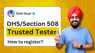 How to Become a DHS Trusted Tester: Complete Step-by-Step Guide