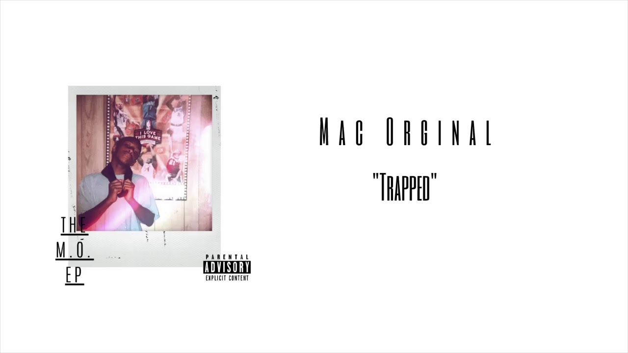 Watch Mac Original - Trapped (Official Audio) on YouTube Watch Mac Original - Trapped (Official Audio) on YouTube