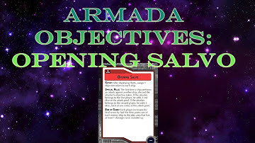 Armada Objectives: Opening Salvo
