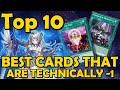 Top 10 BEST CARDS (that are technically minus 1