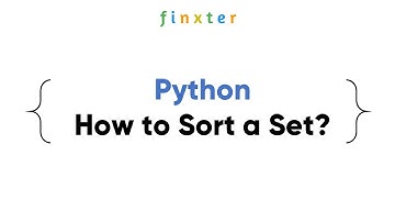 How to Sort a Set in Python?