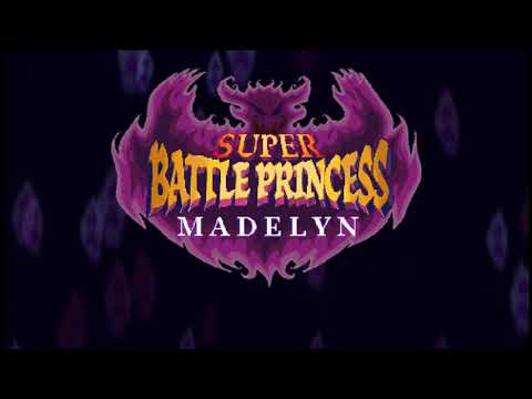 SUPER BATTLE PRINCESS MADELYN Trailer