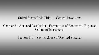USC 1 Chapter 2 Section 110 Saving clause of Revised Statutes