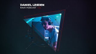 Daniel Lesden — Rave Podcast 105 [Progressive House & Techno-Trance DJ Mix]