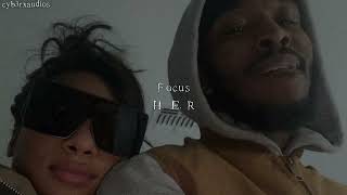 Focus - H. E. R (Sped Up) ⍟