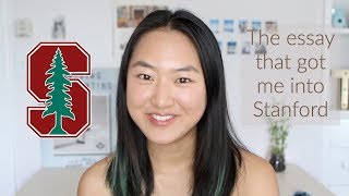 Reading the essay that got me into Stanford!