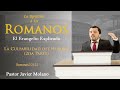 Romanos 1:21-22 "La Culpabilidad del Hombre  (2da parte)" - Pastor Javier Molano