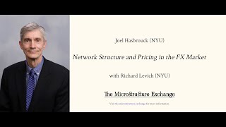 The Microstructure Exchange: Joel Hasbrouck (NYU Stern)