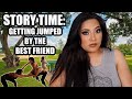 STORYTIME: THE BEST FRIEND JUMPED ME | NANNY SERIES - ALEXISJAYDA