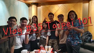 Vlog #35 Taipei 101