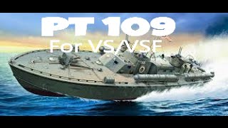 PT 109 For Vehicle Simulator And Virtual Sailor