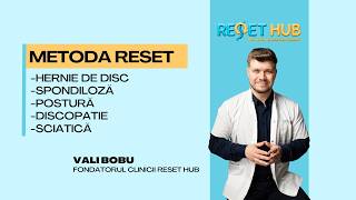 Metoda Reset - Hernie de disc, Spondiloza, Postura, Discopatie