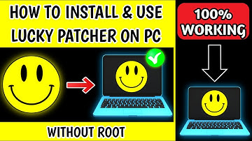 How to Install & Use Lucky Patcher on PC