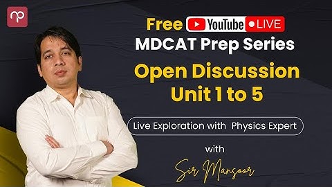 MDCAT Physics Live with Sir Mansoor