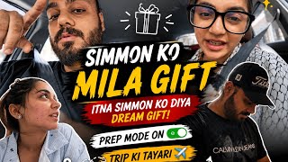 Siman Ko Mila Dream Gift 🎁 | Trip Ki Taiyari Begins ✈️