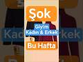 ŞOK' da KADIN VE ERKEK GİYİM 🎉🚨#indirim #şok#shortsviral #shortsyoutube #şok
