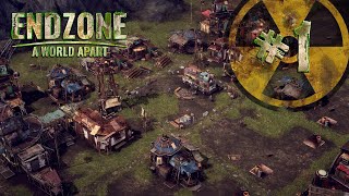 Endzone a world apart Выживание #1 Разметка будущего поселения