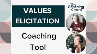 Values Elicitation Coaching Tool Coaching Through Core Values