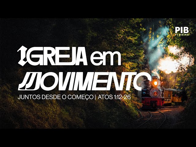 01/02/2026 - Juntos desde o começo (At
1.12-26) - Pr Guilherme