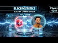 Electrostatics। PYQ 2025 class 12th l Board exam l Part 3| CBSE Class 12 Physics | Live Class