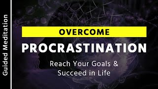 Overcome Procrastination Meditation | 10 Minute Guided Meditation To Stop Procrastination screenshot 4