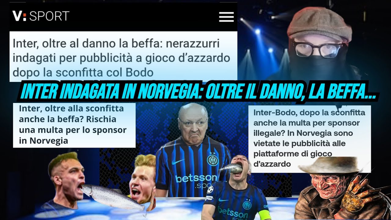 🚨 NOTIZIA SHOCK dalla NORVEGIA💥INTER  INDAGATA per SPONSOR ILLEGALE😱MULTA in ARRIVO⁉️E LA LUDOPATIA?