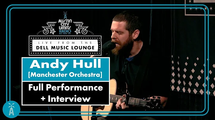 Andy Hull Of Manchester Orchestra [Full LIVE Perfo...