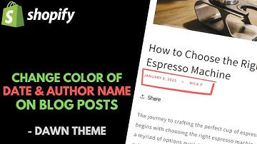 Shopify Dawn Theme: Change Color of Date & Author Name on Blog Posts