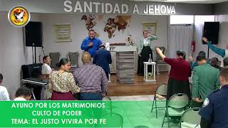 CULTO DE PODER AYUNO CONGREGACIONAL 6AM/6PM POR LOS MATRIMONIOS