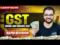 Goods and Services Tax (GST)🔥 | Rapid Revision | ICSE Class 10 Maths | Misbah Sir