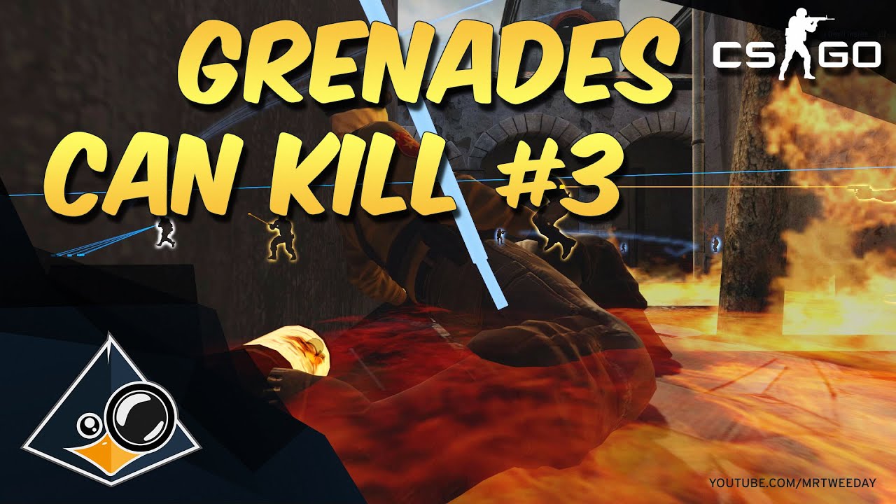 CS:GO - Grenades can kill #3 - YouTube