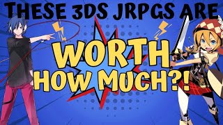 These 7 3DS JRPGs Are Worth How Much?!